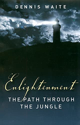 Enlightenment: The Path Through the Jungle von John Hunt Publishing