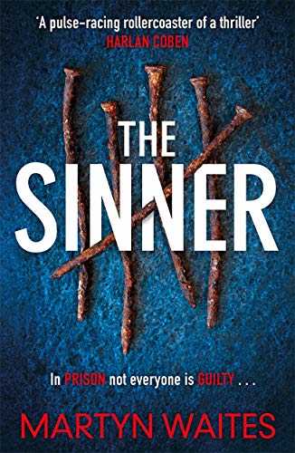 The Sinner: In prison not everyone is guilty . . . von BONNIER
