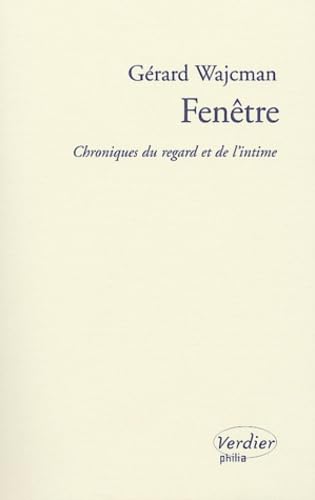 Fenêtre: Chronique du regard et de l'intime von VERDIER