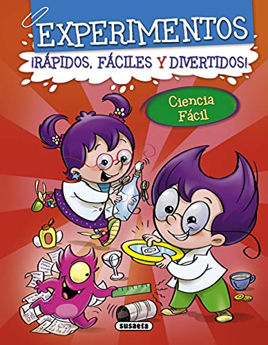 Experimentos ¡rápidos, fáciles y divertidos! (Ciencia fácil) von SUSAETA
