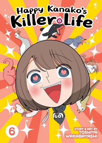 Happy Kanako's Killer Life Vol. 6