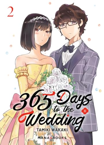 365 Days to the Wedding T02 von MANA BOOKS