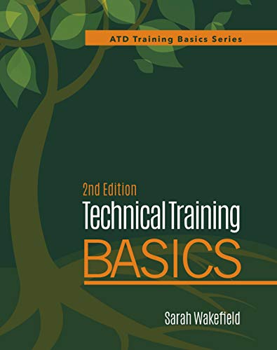 Technical Training Basics, 2nd Ed (ATD Training Basics Series) von ASTD