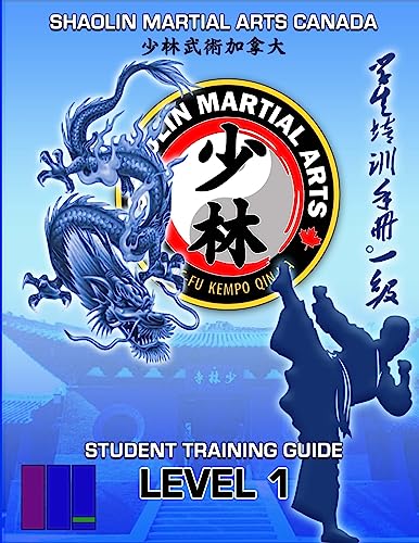 2023 SMAC Student Guide - LEVEL 1: SHAOLIN MARTIAL ARTS CANADA von Lulu.com