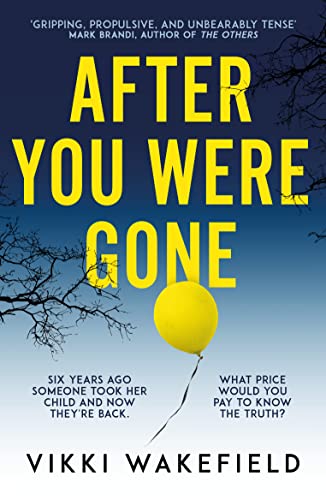 After You Were Gone: An unputdownable new psychological thriller with a shocking twist von No Exit Press