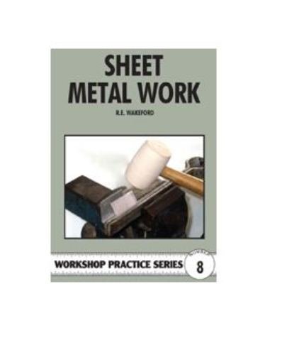 Sheet Metal Work (Workshop Practice, Band 8) von Special Interest Model Books