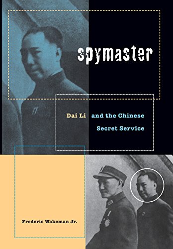 Spymaster: Dai Li and the Chinese Secret Service