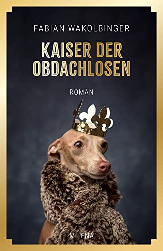 Kaiser der Obdachlosen von MILENA