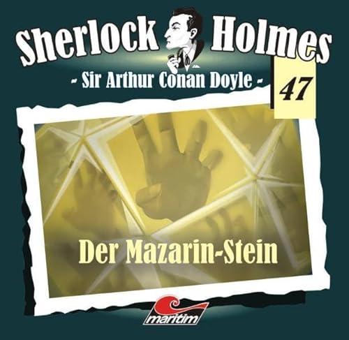 Sherlock Holmes 47: Der Mazarin-Stein