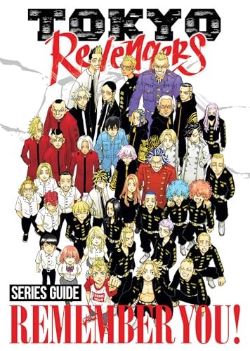 Tokyo Revengers Series Guide: REMEMBER YOU! von Seven Seas