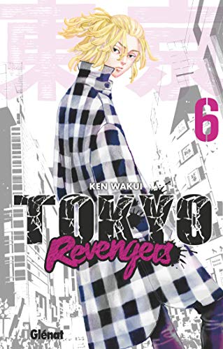 Tokyo Revengers - Tome 06 Tokyo Revengers - Tome 06