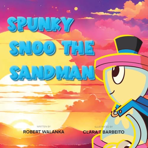 Spunky Snoo The Sandman Spunky Snoo The Sandman von URLink Print & Media, LLC
