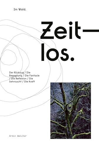 Zeitlos in Begegnung: Im Wald Zeitlos in Begegnung: Im Wald