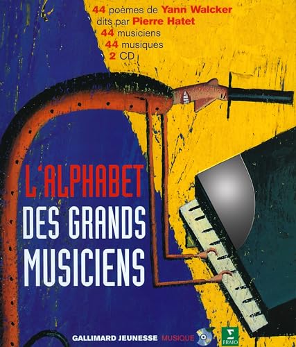 L'alphabet des grands musiciens (1 livre + coffret de 2 CD)