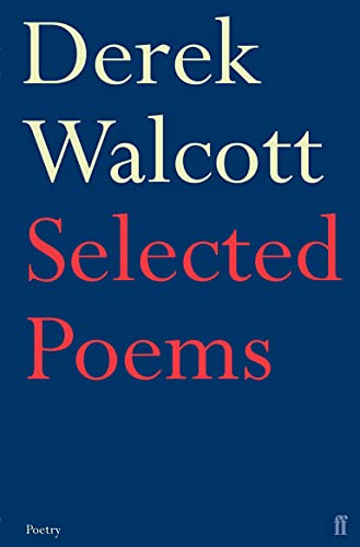 Selected Poems of Derek Walcott