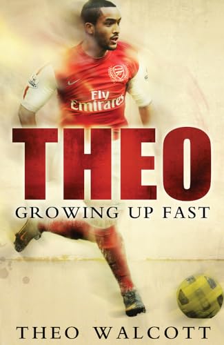 Theo: Growing Up Fast von Bantam Press