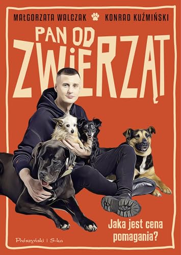 Pan od zwierząt von Prószyński Media