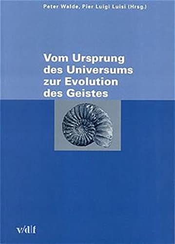 Zürcher Hochschulforum 33: Vom Ursprung des Universums zur Evolution des Geistes von vdf Hochschulverlag AG an der ETH Zürich
