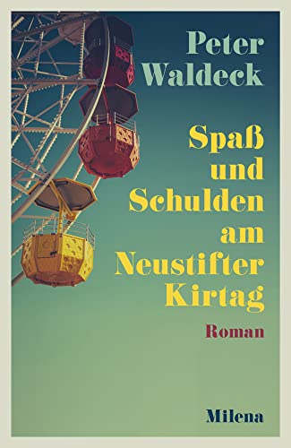 Spaß und Schulden am Neustifter Kirtag: Fühlbuch