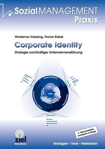 Corporate Identity: Strategie nachhaltiger Unternehmensführung von Walhalla Verlag