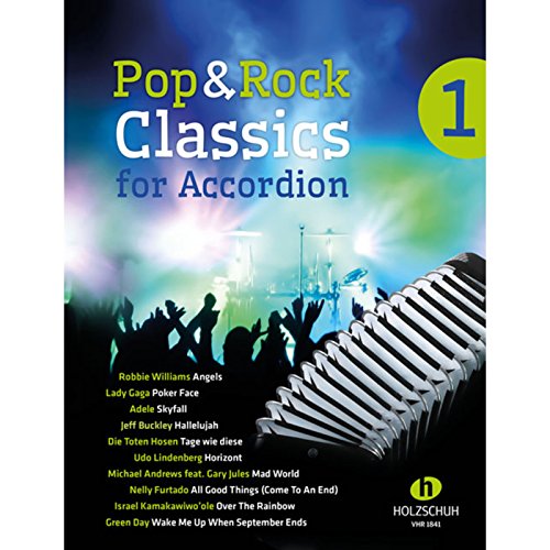 Pop & Rock Classics for Accordion 1: Band 1 von Musikverlag Holzschuh