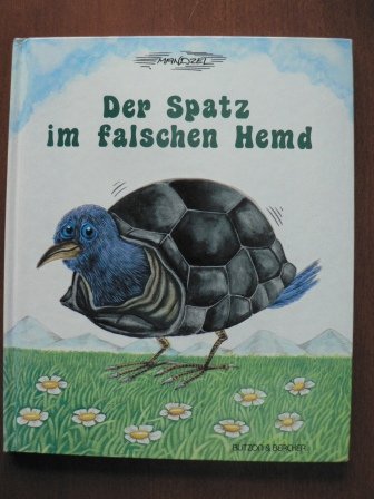 Der Spatz im falschen Hemd