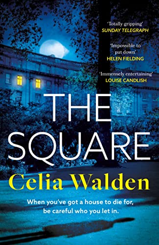 The Square: The unputdownable new thriller from the author of Payday, a Richard and Judy Book Club pick von Sphere