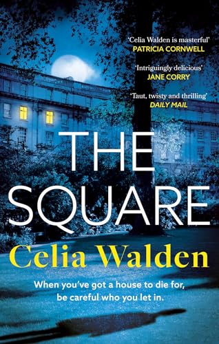 The Square: The unputdownable new thriller from the author of Payday, a Richard and Judy Book Club pick von Sphere