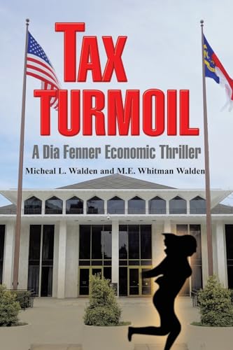 Tax Turmoil: A Dia Fenner Economic Thriller von iUniverse