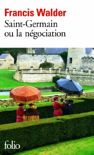 Saint-Germain ou la Négociation von Folio