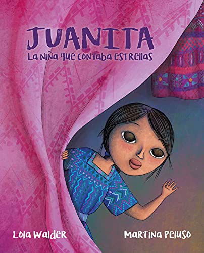 Juanita: La niña que contaba estrellas (The Girl Who Counted the Stars) von CUENTO DE LUZ