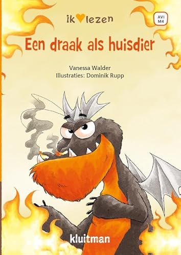 Een draak als huisdier (Ik lezen) von Kluitman Alkmaar B.V., Uitgeverij