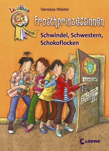 Froschprinzessinnen Schwindel, Schwestern, Schokoflocken