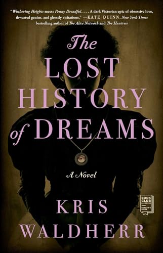 The Lost History of Dreams: A Novel