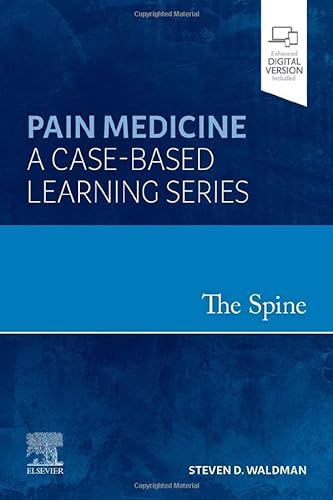 The Spine: Pain Medicine: A Case-Based Learning Series von Elsevier