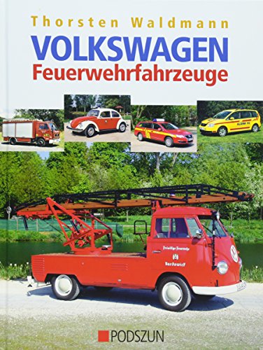 Volkswagen Feuerwehrfahrzeuge von Podszun GmbH