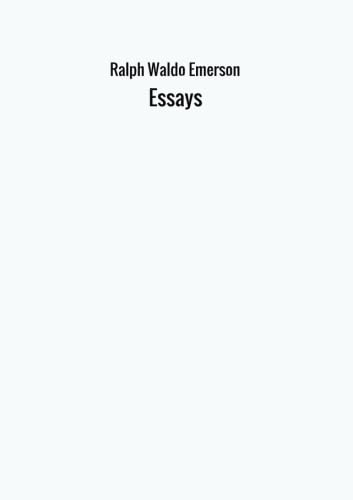 Essays von Ralph Waldo Emerson