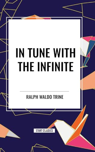 In Tune with the Infinite von Start Classics
