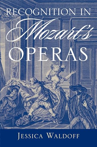 Recognition in Mozart's Operas von Oxford University Press, USA