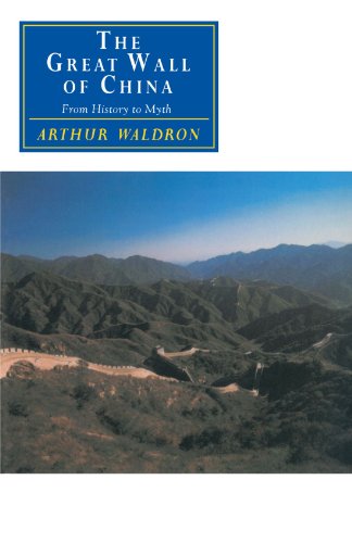 The Great Wall of China: From History to Myth (Cambridge Studies in Chinese History, Literature, and Institutions) von Cambridge University Press