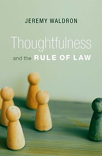 Thoughtfulness and the Rule of Law von Harvard University Press