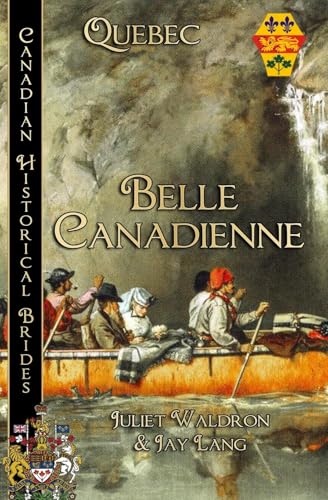 Belle Canadienne Belle Canadienne von BWL Publishing Inc.