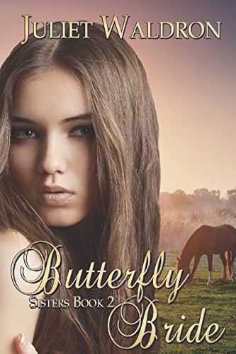 The Butterfly Bride (Sisters, Band 2)