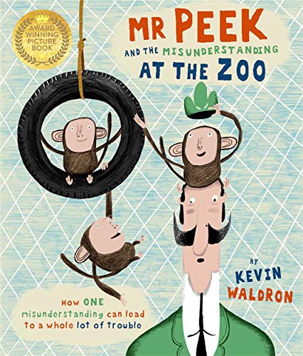 Mr Peek and the Misunderstanding at the Zoo von Templar Publishing
