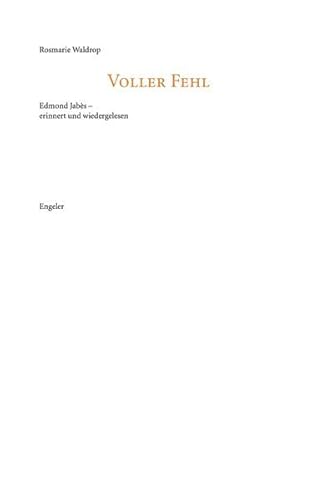 Voller Fehl: Edmond Jabès, erinnert und wiedergelesen (Theorie)