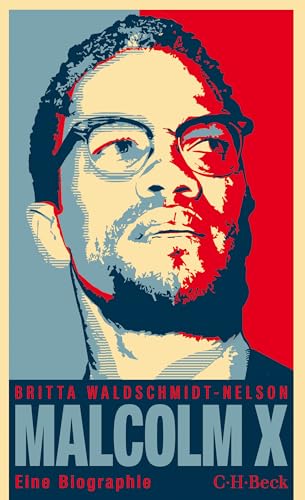 Malcolm X: Der schwarze Revolutionär (Beck Paperback) von C.H.Beck