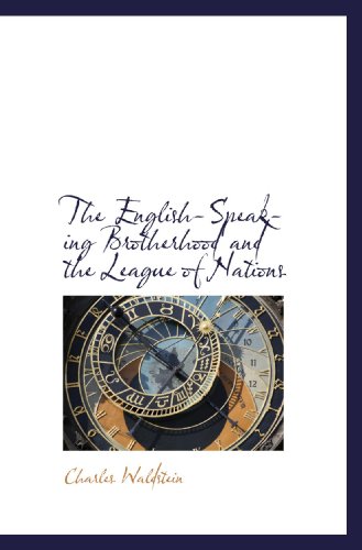 The English-Speaking Brotherhood and the League of Nations