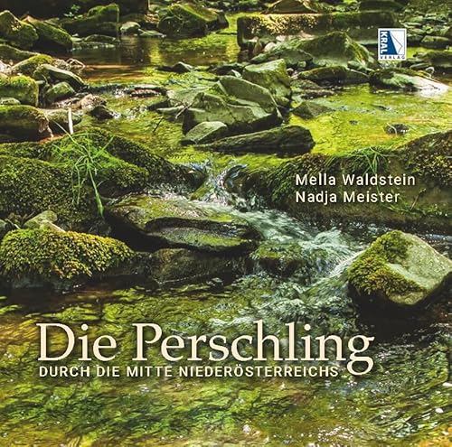 Die Perschling - Durch die Mitte Niederösterreichs