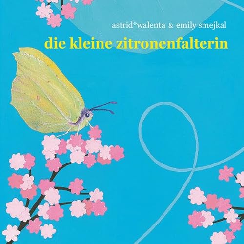 die kleine zitronenfalterin: hörbuch mit musik zum buch "die kleine zitronenfalterin"