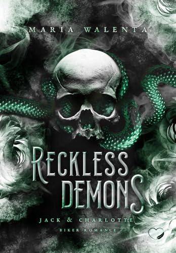 Reckless Demons: Jack & Charlotte (Biker Romance) (Black Demons) von Federherz Verlag (Nova MD)